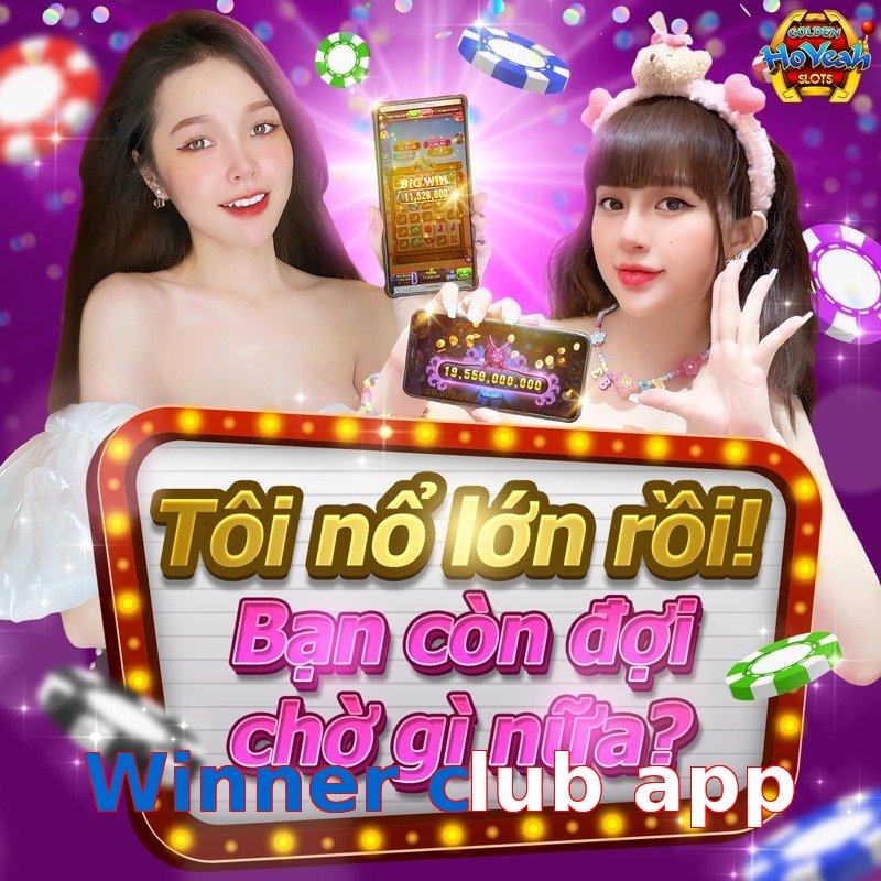 Winner club app
